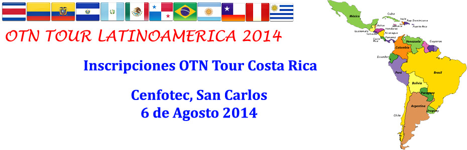Inscripción OTN Tour 2014 Costa Rica