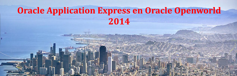 Oracle Apex en el Oracle OpenWorld 2014
